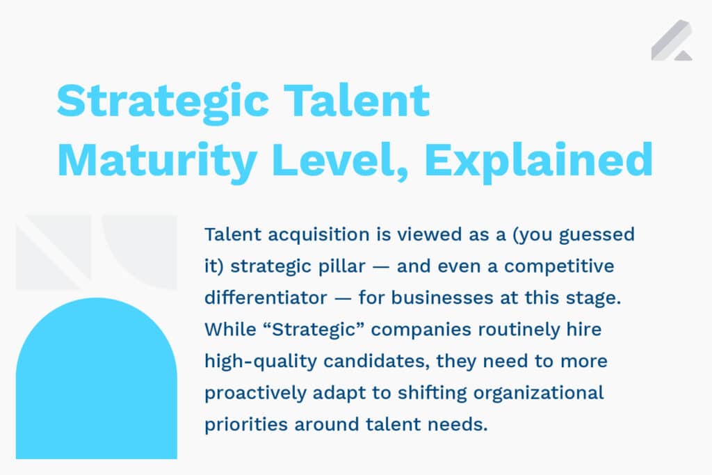 The 5 Talent Maturity Levels, Explained: Strategic - Lever