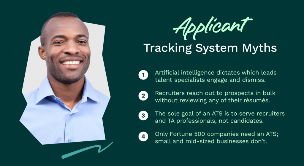 Applicant tracking system myths, as explained below.